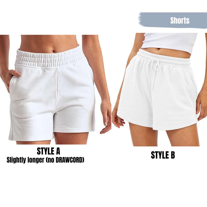May include: Two pairs of white shorts are displayed. Style A is slightly longer with no drawstring, while Style B has a drawstring. Both styles have an elastic waistband and pockets. The word "Shorts" is in a blue rectangle at the top.