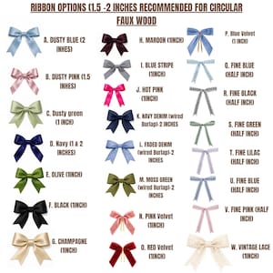 May include: A selection of faux wood ribbon options in various colors and styles. The image displays bows in shades like dusty blue, pink, green, navy, olive, black, champagne, maroon, blue stripe, hot pink, navy denim, faded denim, moss green, pink velvet, red velvet, and vintage lace. Measurements are in inches.