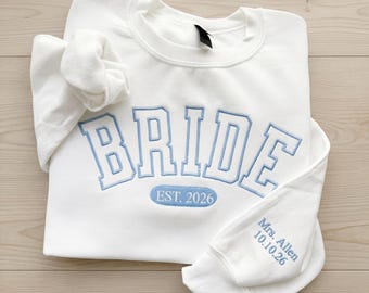 Personalized Bridal Shower EmbroideredCrewneck Sweatshirt, Custom Varsity Bridal Crewneck, Est 2026 Wedding Gift, Bachelorette Sweatshirt