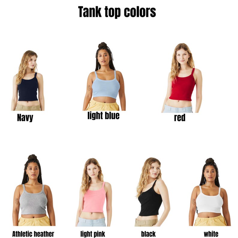 May include: Image showcasing tank tops in various colors: navy, light blue, red, athletic heather, light pink, black, and white. The text "Tank top colors" is at the top. Each tank top is displayed on a person.