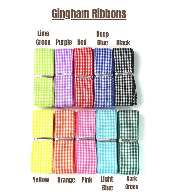 May include: A collection of gingham ribbons in various colors, including lime green, purple, red, deep blue, and black. Additional colors are yellow, orange, pink, light blue, and dark green. The text "Gingham Ribbons" is at the top.