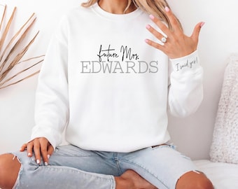 Custom Embroidered Mrs. Sweatshirt, Future Mrs. Bride To Be Shirt