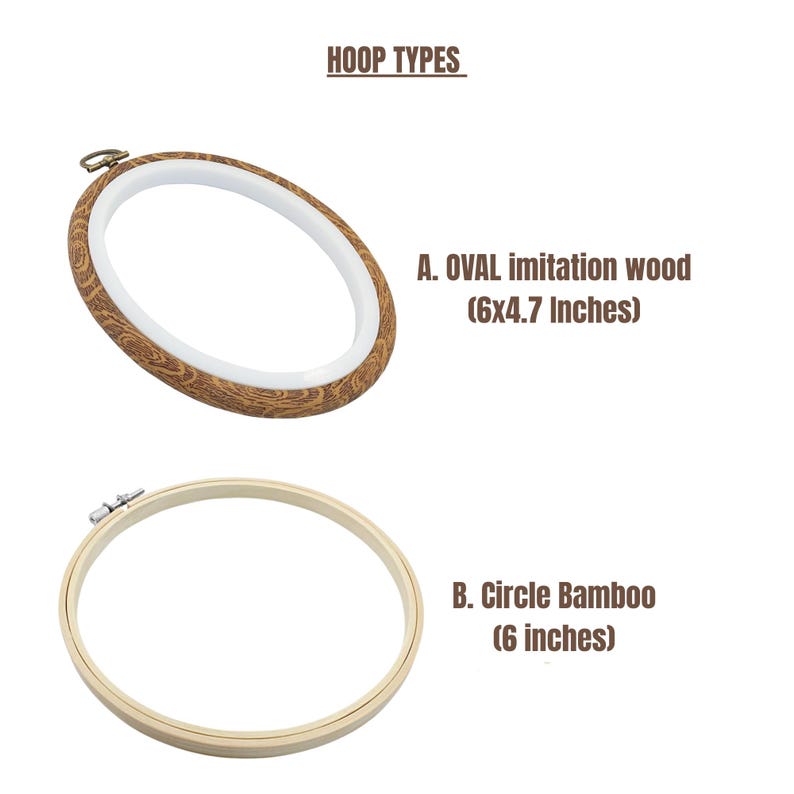 May include: Image showing two embroidery hoops. The top hoop is oval, with a wood-grain pattern and white inner ring, measuring 6x4.7 inches. The bottom hoop is circular, made of bamboo, and is 6 inches in diameter. Text reads "HOOP TYPES".