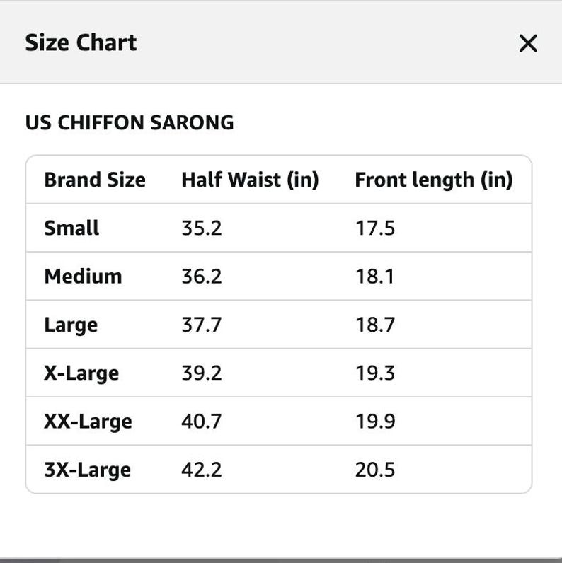 K&ouml;nnte beinhalten: Eine Gr&ouml;&szlig;entabelle f&uuml;r einen Chiffon-Sarong in Tabellenform. Die Tabelle listet Gr&ouml;&szlig;en von Small bis 3X-Large auf, mit entsprechenden Ma&szlig;en in Zoll f&uuml;r die halbe Taillenweite und die vordere L&auml;nge, von 35,2 bis 42,2 und 17,5 bis 20,5.