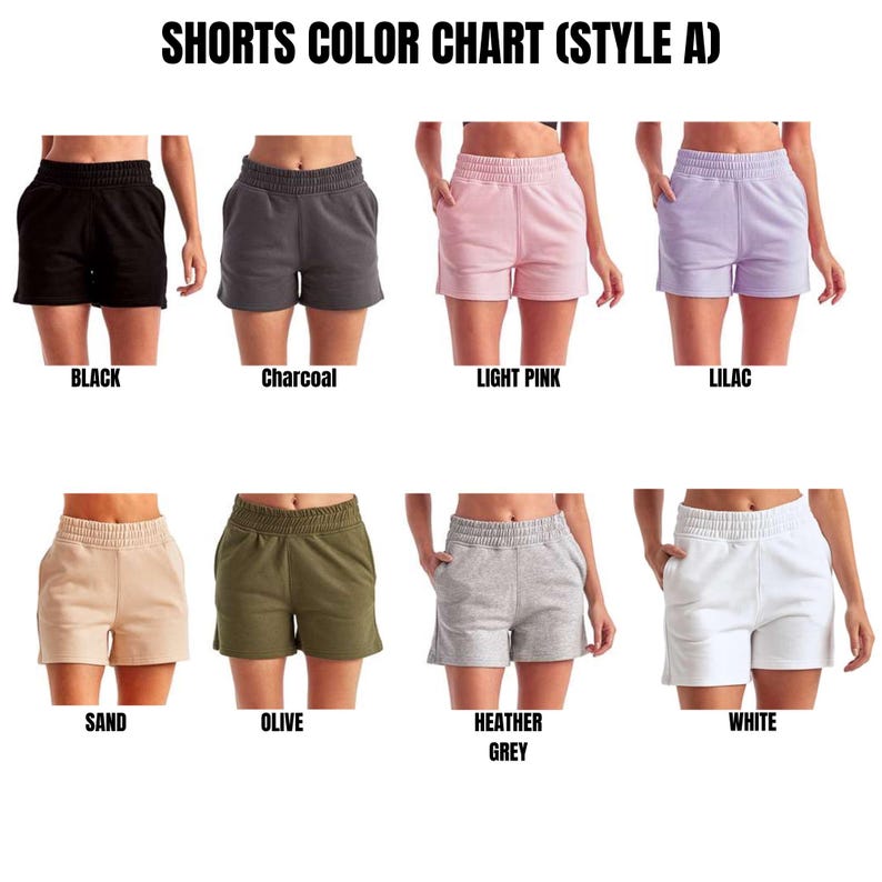 May include: Color chart of shorts in various colors: black, charcoal, light pink, lilac, sand, olive, heather grey, and white. The text "SHORTS COLOR CHART (STYLE A)" is at the top.