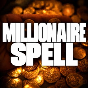 Könnte beinhalten: Ein großer Haufen goldfarbener Metallmünzen mit komplizierten Prägemustern. Der Text MILLIONAIRE SPELL ist in fetten, weißen Großbuchstaben in der Mitte des Bildes aufgedruckt und überlagert die Ansammlung der glänzenden runden Währung.