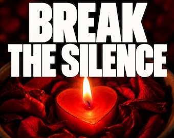May include: A heart-shaped red candle with a lit flame, nestled among dark red rose petals in a bowl. The bold white text "BREAK THE SILENCE" is centred above the candle, standing out against the dark, blurred background.