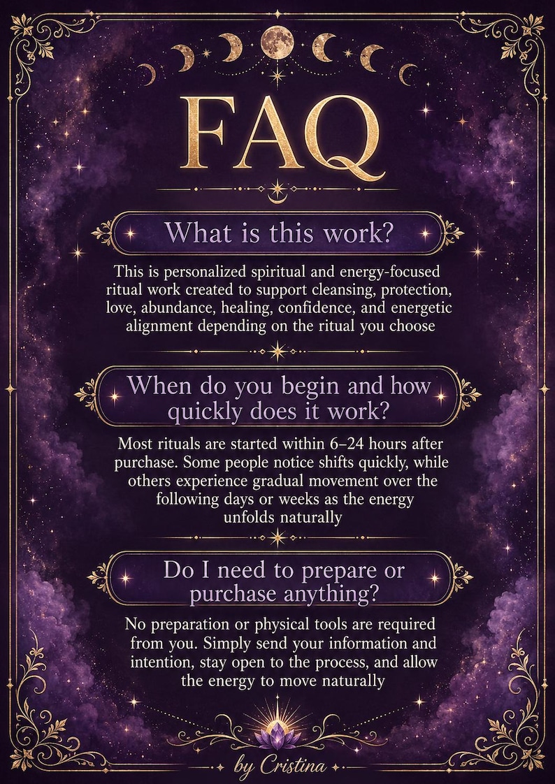 May include: A purple FAQ information card featuring gold celestial moon phases and stars. The text outlines spiritual ritual services, including questions about the work, timing, and preparation, ending with the signature by Cristina.
