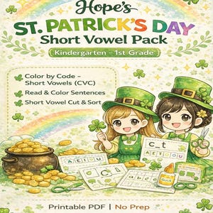 Op de afbeelding: Een kleurrijk St. Patrick's Day educatief pakket met de tekst "Hope's St. Patrick's Day Short Vowel Pack". De afbeelding toont twee cartoonmeisjes in groene outfits en kaboutermutsen, een pot met goud, regenbogen en klavers. Bevat "Color by Code" en "Read & Color Sentences".