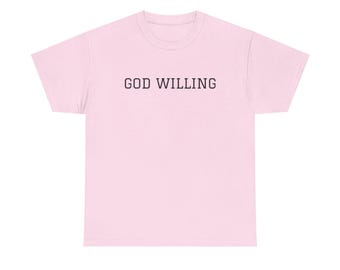 Camiseta con la voluntad de Dios /