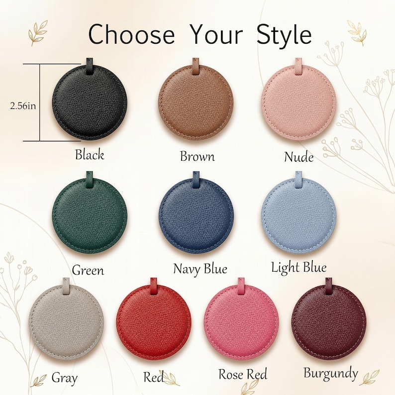 May include: A collection of eleven circular textured tags labeled Choose Your Style, each with a small top loop. Colors include black, brown, nude, green, navy blue, light blue, gray, red, rose red, and burgundy. The black tag shows a 2.56 inch height.