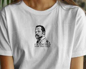 Too Old For This Shirt T-Shirt | Vintage Comic Face Illustration, Sarcastic Quote