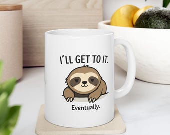 I'll Do It Later sloth illustration Mug | Ceramic coffee cup, 11oz 15oz