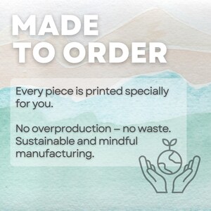 Made-to-order Christian shirt graphic explaining each t-shirt is printed specially for each customer to reduce waste and support sustainable production.