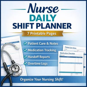 Può includere: Un "Nurse Daily Shift Planner" blu e bianco con "7 pagine stampabili" è mostrato. L'immagine include uno stetoscopio e liste di controllo per l'assistenza ai pazienti, il monitoraggio dei farmaci, i rapporti di consegna e i registri degli straordinari. Il testo recita "Organizza il tuo turno infermieristico!"