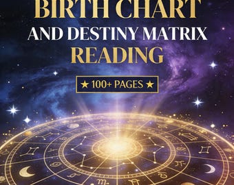 Detailed Astrological Birth Chart Reading, Full Natal Chart Astrology,  Destiny Matrix Reading, Spiritual Clarity Insights, PDF Delivery