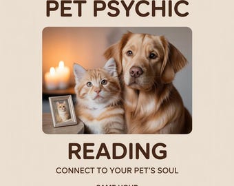Pet Psychic Reading, Animal Communication & Deceased Pet Messages, Telepathic Dog and Cat Reading, Same Hour Animal Connection