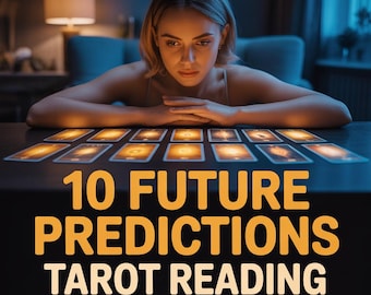 10 Future Predictions Tarot Reading, Love Career and Life Psychic Reading, Same Hour Accurate Fortune Telling, Honest Medium Advice