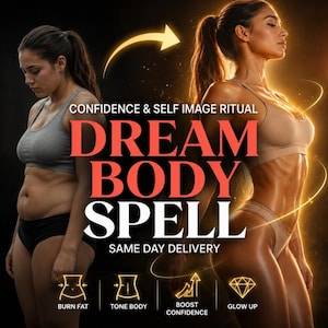 May include: A split-screen graphic showing a person in a grey sports bra and black shorts on the left, and a person in a tan sports bra and matching bottoms on the right. Text reads: CONFIDENCE & SELF IMAGE RITUAL DREAM BODY SPELL SAME DAY DELIVERY.