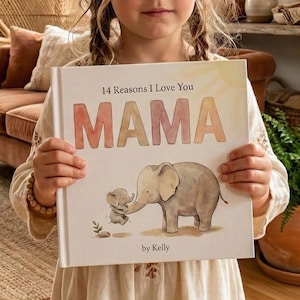 Personalized Mother’s Day Book for Mom | Custom Gift from Child | 14 Reasons I Love You Mama Story