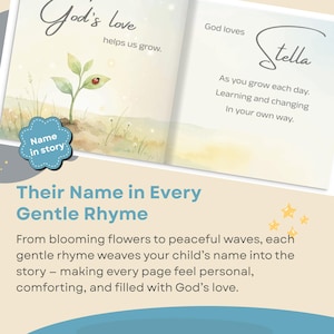 May include: An open book with illustrations and text. The left page shows a plant with a ladybug and the words "God's love helps us grow." The right page reads "God loves Stella." The text below says "Their Name in Every Gentle Rhyme."