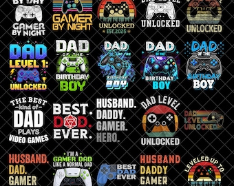 Gamer Dad Png Bundle, Funny Father’s Day Sublimation Design, Video Game Dad Clipart, Dad Level Unlocked, png digital download