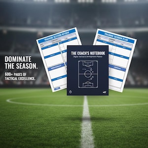 May include: A digital download graphic showing a navy blue notebook titled "THE COACH'S NOTEBOOK" with a soccer field diagram, and two white sheets labeled "TRAINING SESSION REVIEW" and "TRAINING SESSION PLAN". The text reads "DOMINATE THE SEASON. 600+ PAGES OF TACTICAL EXCELLENCE."