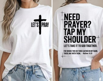 Need Prayer Tap My Shoulder PNG, Matthew 18:20 Bible Verse Quote, Christian Faith Shirt Design, Religious Sublimation, Instant Download
