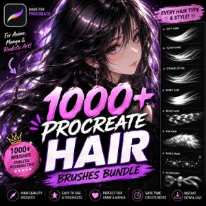 May include: Digital art bundle for Procreate featuring over 1000 hair brushes. The image includes a stylized anime portrait with long black hair, and examples of different hair styles. Text includes "1000+ Procreate Hair Brushes Bundle".