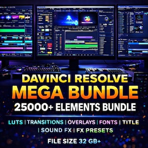 May include: Three computer monitors show the DaVinci Resolve interface. The text "DAVINCI RESOLVE MEGA BUNDLE" is in yellow and orange. The bundle includes 25000+ elements, LUTS, transitions, overlays, fonts, titles, sound FX, and FX presets. The file size is 32 GB+.
