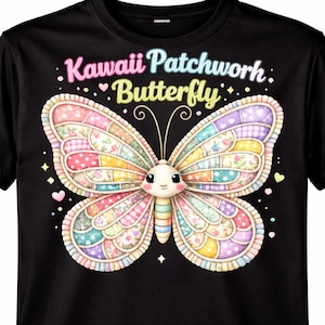 May include: Black t-shirt with a colourful butterfly design. The butterfly has patchwork wings and a smiling face. The text "Kawaii Patchwork Butterfly" is in pastel colours. Hearts and stars surround the butterfly.