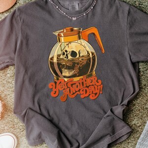 Retro Skull Coffee Pot Tee, Sarcastic Diner Art, Comfort Colors Shirt