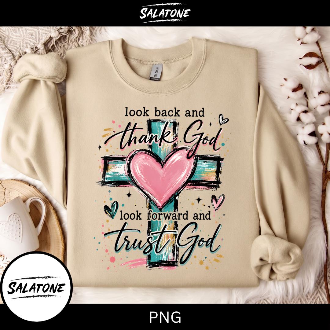 Look Back and Thank God PNG | Neon Colors Christian PNG | Trust God Cross Digital Design | Faith Over Fear PNG | Jesus Sublimation