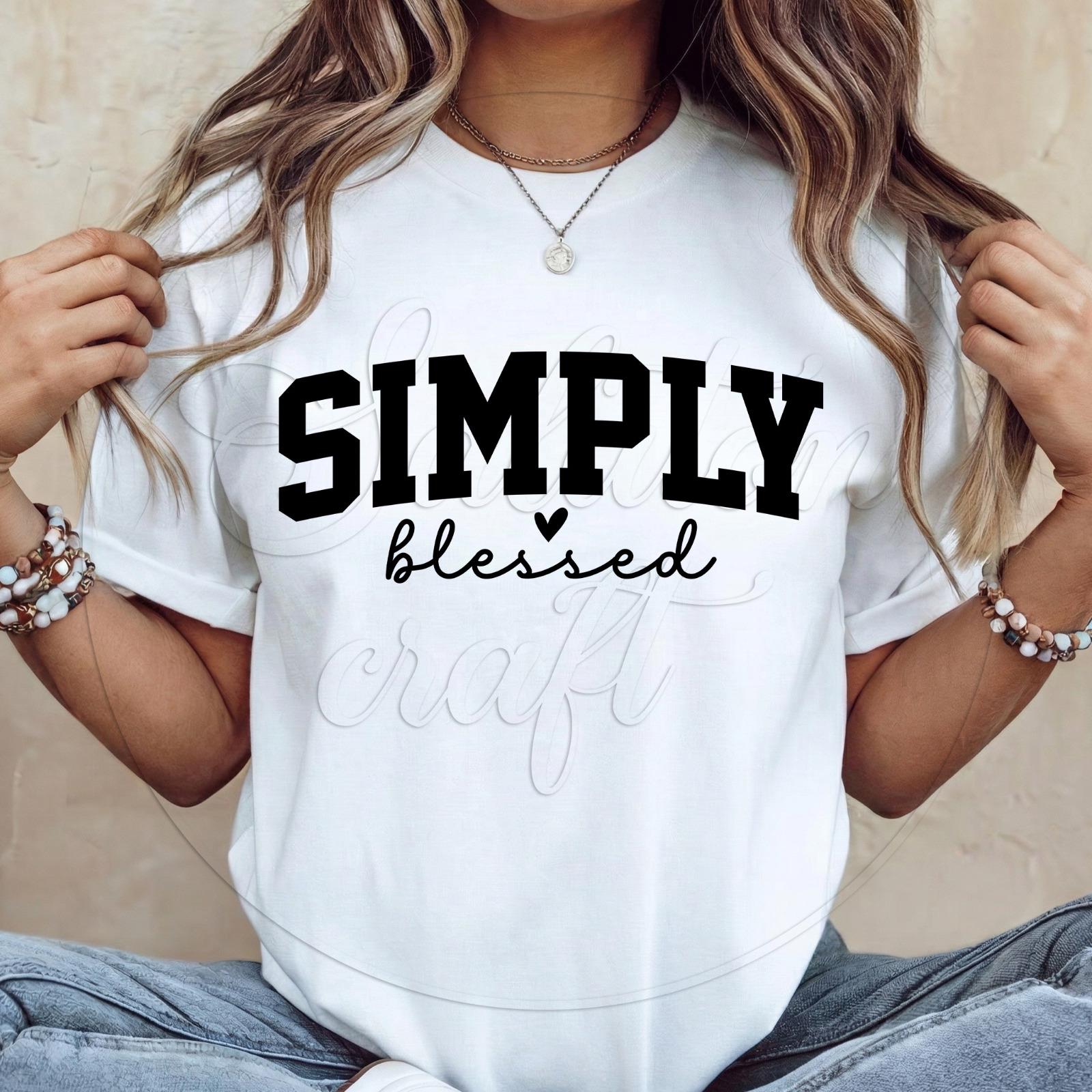Simply Blessed SVG | Varsity Script Cut File | Christian PNG (Cricut)