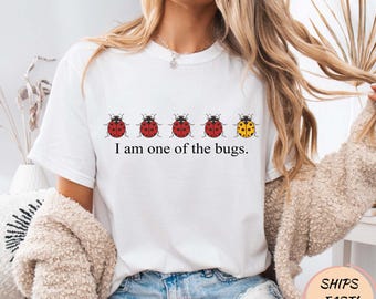 T-shirt coccinelle Je suis l'un des insectes
