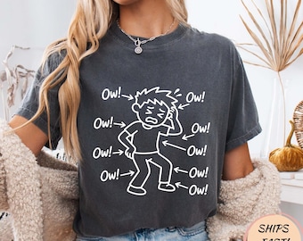 Ow Ow Ow Stick Figure Humour T-shirt de sensibilisation à la douleur chronique