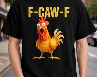Koszulka z zabawnym wzorem kurczaka F-CAW-F – odpowiednia zarówno dla mężczyzn, jak i kobiet, zabawny prezent dla każdego
