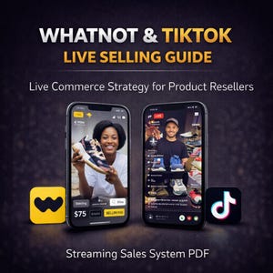 Guide de vente en direct Whatnot TikTok | Stratégie commerciale des revendeurs (téléchargement PDF)