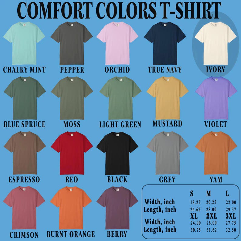 Puede incluir: Una exhibici&oacute;n de camisetas Comfort Colors en varios colores, incluyendo Chalky Mint, Pepper y Orchid. La imagen muestra tallas de S a 3XL, con medidas de ancho y largo en pulgadas. El texto "COMFORT COLORS T-SHIRT" est&aacute; en la parte superior.