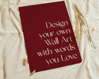 Personalized Wall Art - Quotes, Lyrics, Poems & Custom Text