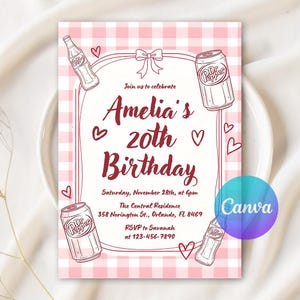 May include: A pink and white gingham birthday invitation with the text "Amelia's 20th Birthday." The design includes Dr. Pepper bottles and cans, hearts, and a bow. The invitation includes the date, time, and location.