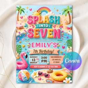 May include: A colorful invitation with the text "SPLASH INTO SEVEN" and "EMILY'S 7th Birthday!" features a pool scene with a flamingo float, beach ball, and sunglasses. The date and time are also included.