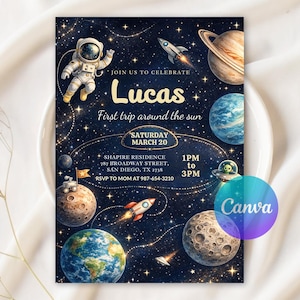 May include: An invitation with a space theme. The invitation features an astronaut, planets, rockets, and stars against a dark blue background. The text reads "Join us to celebrate Lucas, First trip around the sun, Saturday March 20".