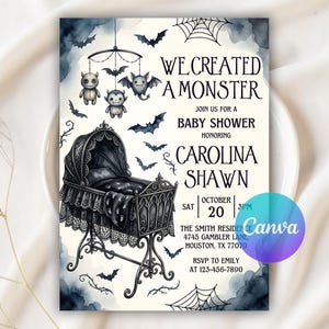 May include: A baby shower invitation featuring a gothic-style black lace bassinet, a hanging mobile with small monster figures, and bats against a cream background. Text reads: WE CREATED A MONSTER, BABY SHOWER, CAROLINA SHAWN, OCT 20, 3PM, HOUSTON, TX.