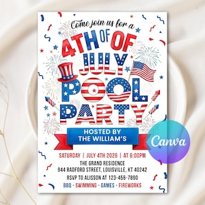 May include: A patriotic 4th of July pool party invitation with red, white, and blue colors. The design includes fireworks, stars, and an American flag. The invitation text includes the date, time, location, and RSVP information.