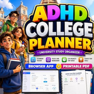 Puede incluir: Un planificador universitario ADHD digital e imprimible con un título colorido, tres estudiantes de dibujos animados e iconos para seguimiento de tareas, gestión del tiempo y metas. La pantalla muestra un panel de aplicación y una página PDF.