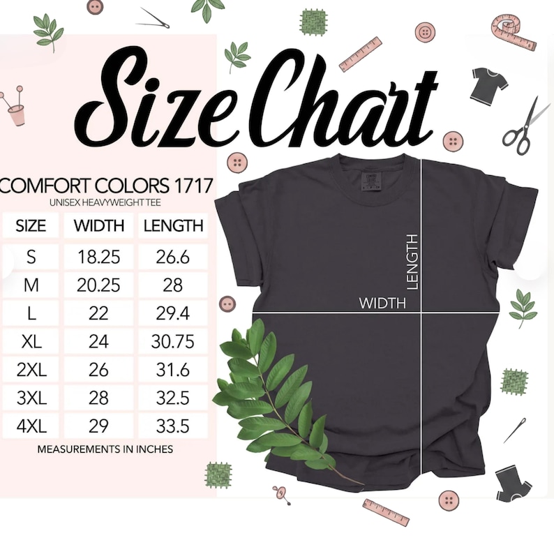 May include: A size chart for a Comfort Colors 1717 unisex heavyweight t-shirt. The chart displays width and length measurements in inches for sizes S through 4XL. A dark gray t-shirt is shown with white lines indicating where width and length are measured.