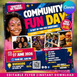May include: A vibrant flyer for a Community Fun Day, featuring a smiling child with face paint. The design includes event details, photos of activities, and the text "Community Fun Day" in large, colorful letters. The event includes live music, food, games, and more.