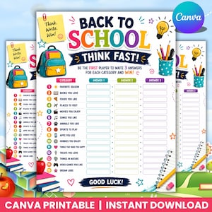 Puede incluir: Una hoja de juego Back to School Think Fast con una lista colorida de 15 categorías, iconos, tres columnas de respuestas vacías, una mochila azul turquesa, un portalápices de lunares y texto como Think, Write, Win y Good Luck.
