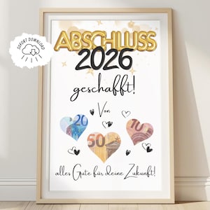 Pode incluir: Impressão emoldurada com texto em balão dourado "ABSCHLUSS 2026 geschafft!" e a frase "alles Gute für Deine Zukunft!" em escrita cursiva. O design inclui ilustrações em forma de coração com notas.